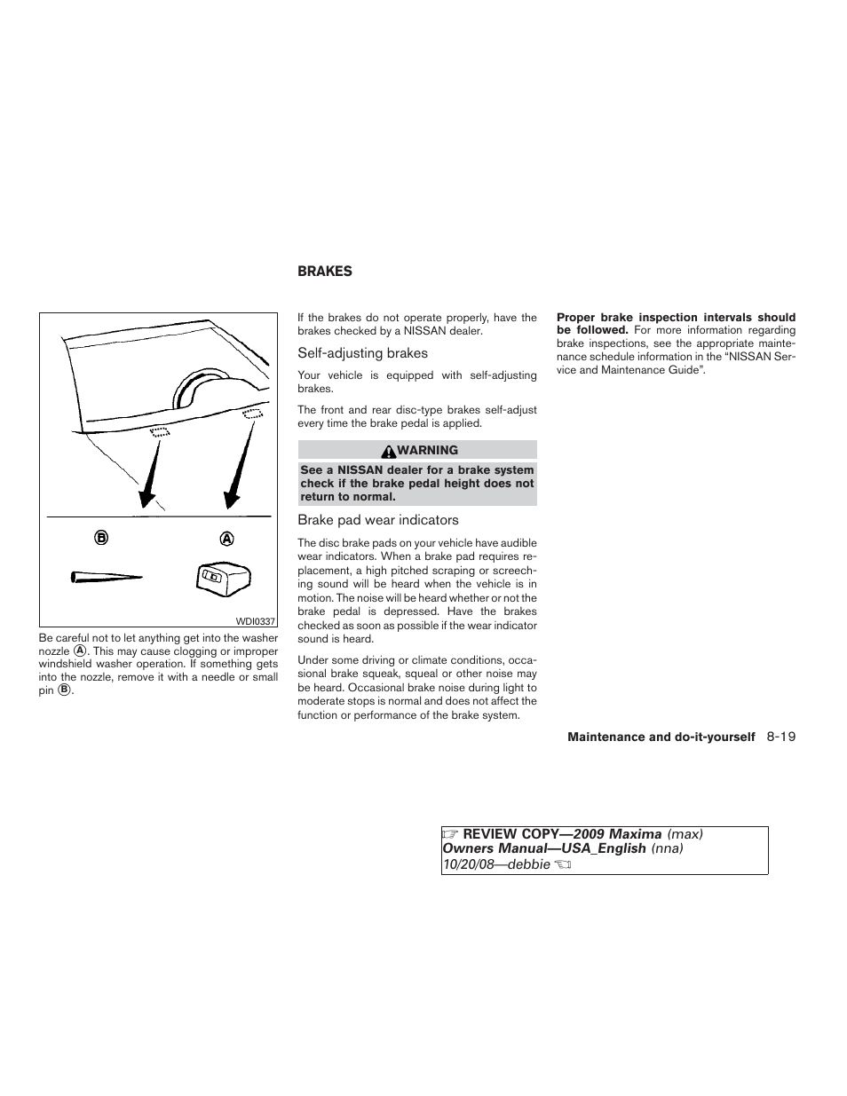 Brakes -19 | NISSAN 2009 Maxima - Owner's Manual User Manual | Page 360 / 419