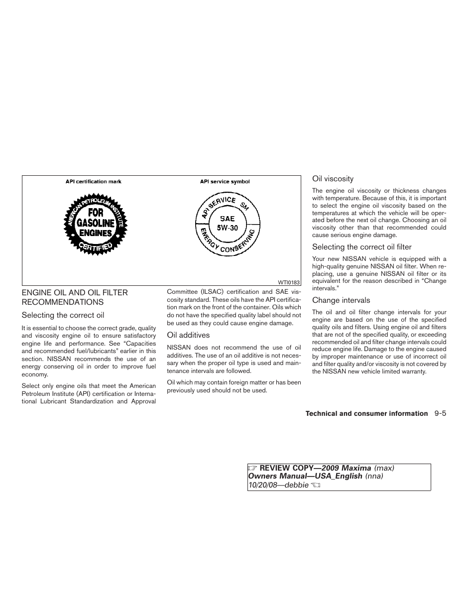 Engine oil and oil filter recommendations -5 | NISSAN 2009 Maxima - Owner's Manual User Manual | Page 388 / 419