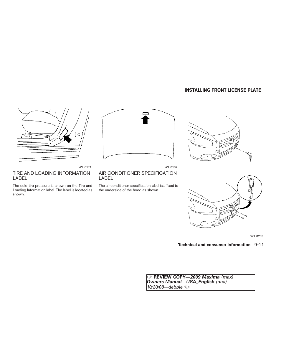 Tire and loading information label -11, Air conditioner specification label -11, Installing front license plate -11 | NISSAN 2009 Maxima - Owner's Manual User Manual | Page 394 / 419