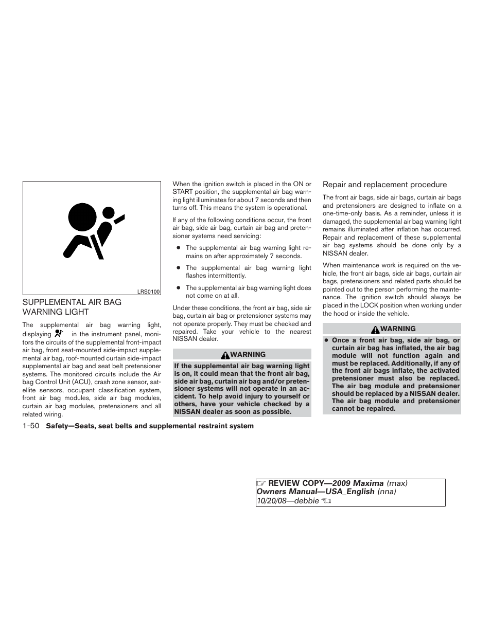 Supplemental air bag warning light -50 | NISSAN 2009 Maxima - Owner's Manual User Manual | Page 65 / 419