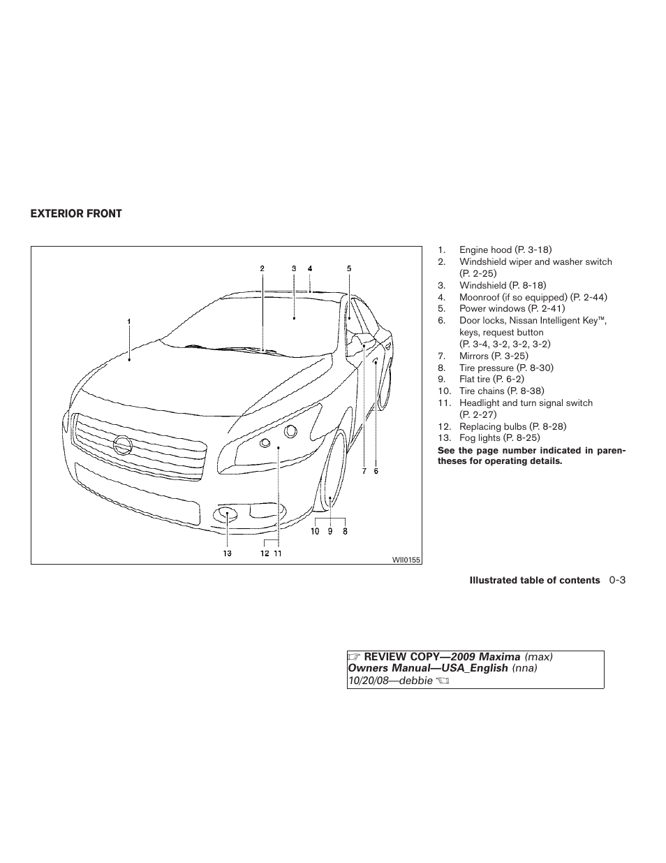 Exterior front -3 | NISSAN 2009 Maxima - Owner's Manual User Manual | Page 8 / 419