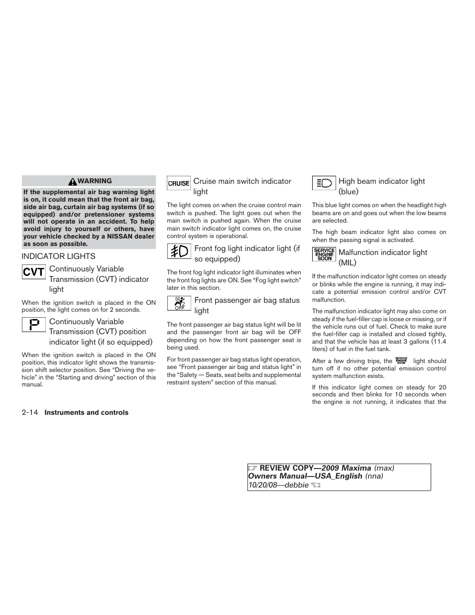 Indicator lights -14 | NISSAN 2009 Maxima - Owner's Manual User Manual | Page 81 / 419