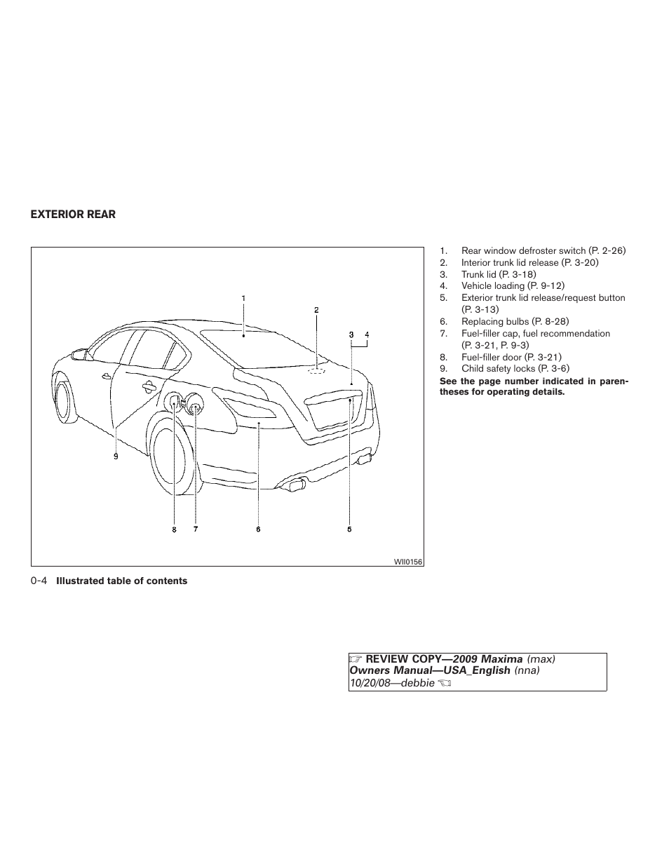 Exterior rear -4 | NISSAN 2009 Maxima - Owner's Manual User Manual | Page 9 / 419