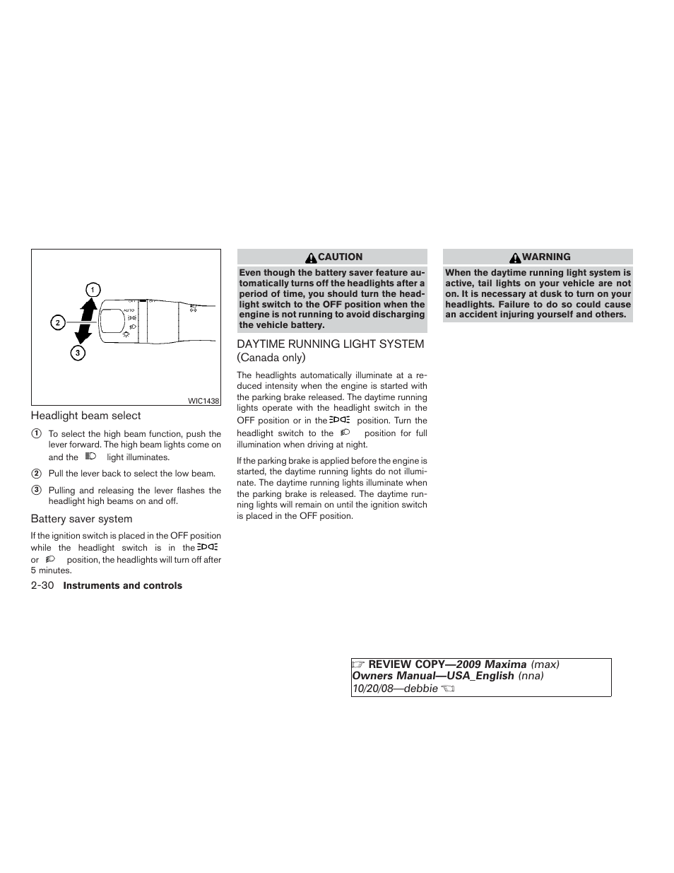 Daytime running light system (canada only) -30 | NISSAN 2009 Maxima - Owner's Manual User Manual | Page 97 / 419