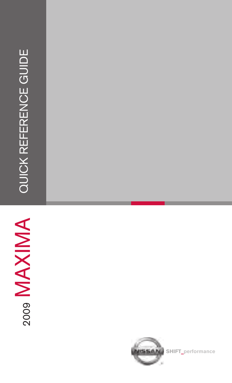 NISSAN 2009 Maxima - Quick Reference Guide User Manual | 52 pages