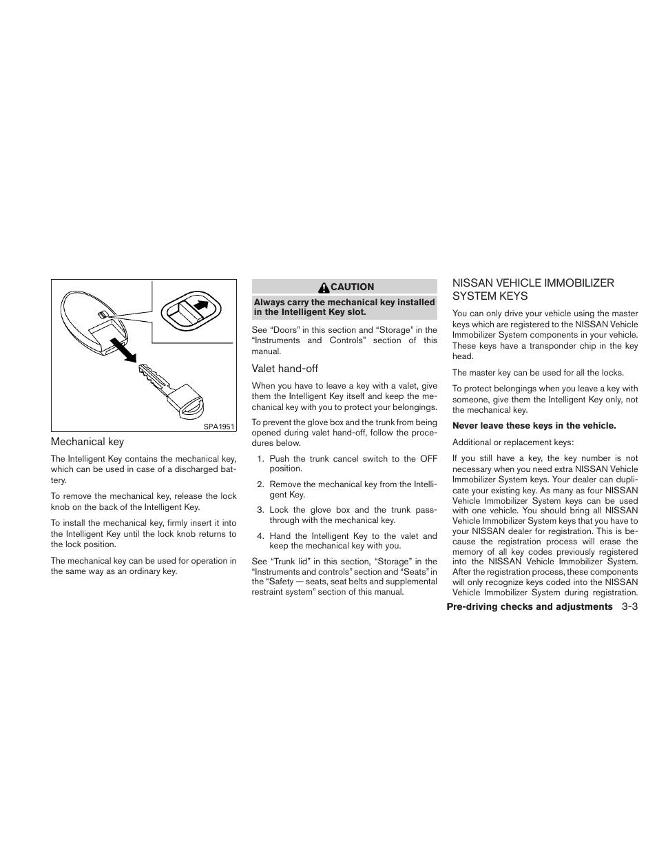 Nissan vehicle immobilizer system keys -3 | NISSAN 2010 Maxima - Owner's Manual User Manual | Page 132 / 458