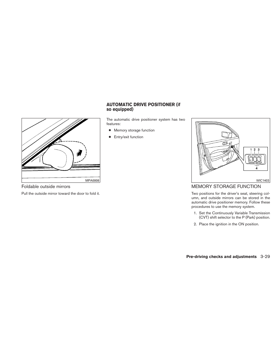 Automatic drive positioner (if so equipped) -29, Memory storage function -29 | NISSAN 2010 Maxima - Owner's Manual User Manual | Page 158 / 458