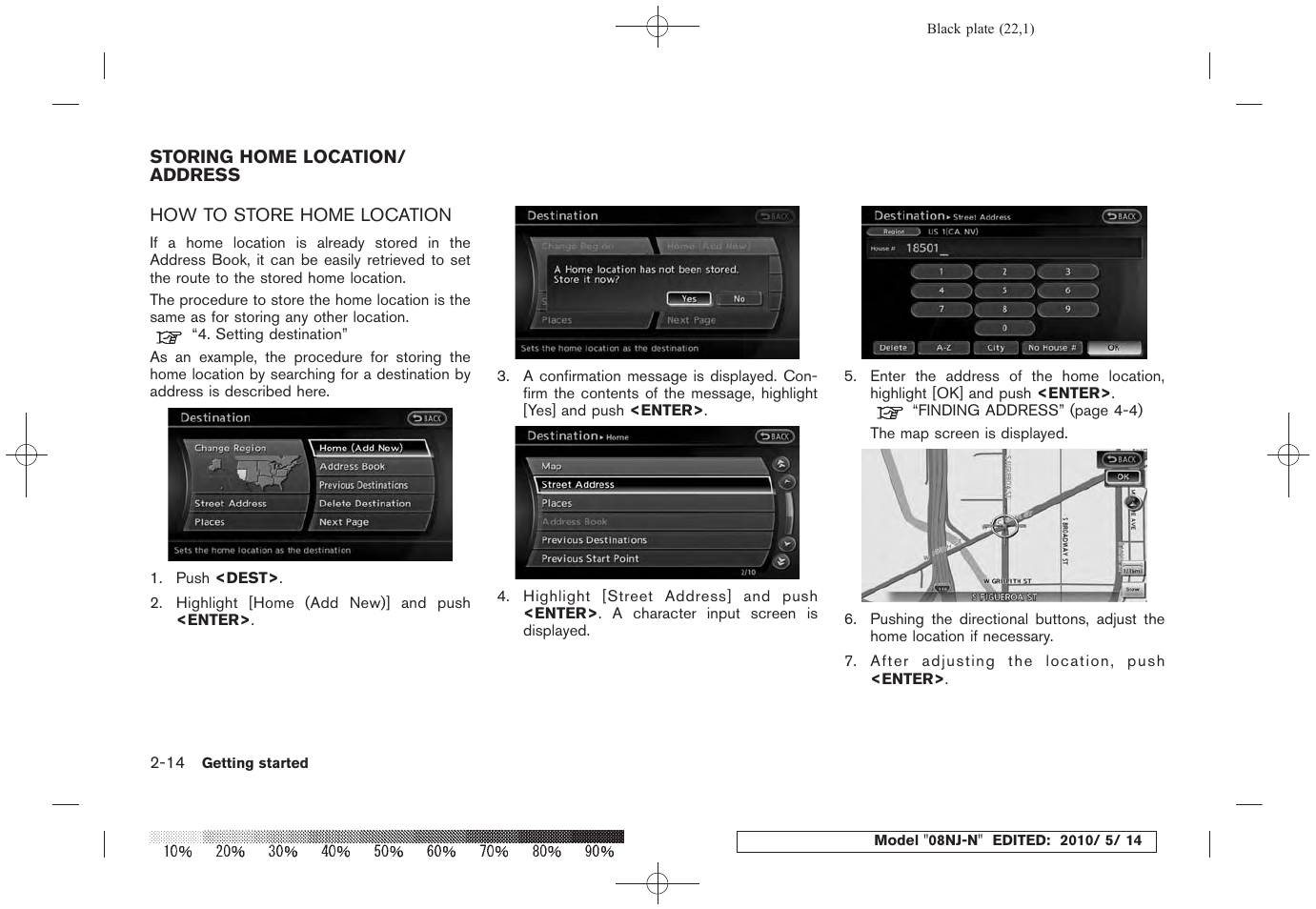 Storing home location/address -14, How to store home location -14 | NISSAN 2010 Maxima - Navigation System Owner's Manual User Manual | Page 21 / 241