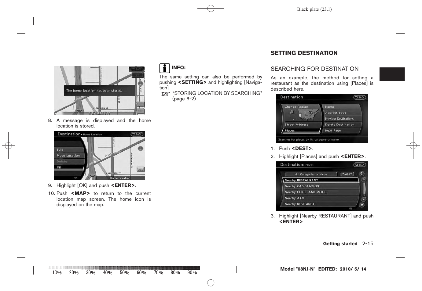 Setting destination -15, Searching for destination -15 | NISSAN 2010 Maxima - Navigation System Owner's Manual User Manual | Page 22 / 241