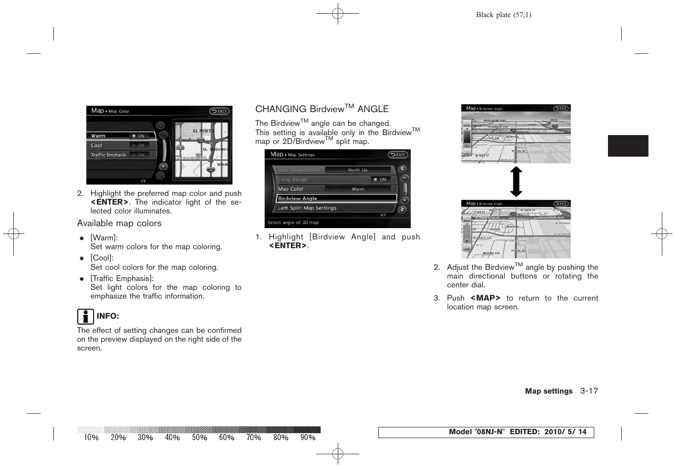 Changing birdview, Angle -17, Angle | NISSAN 2010 Maxima - Navigation System Owner's Manual User Manual | Page 54 / 241