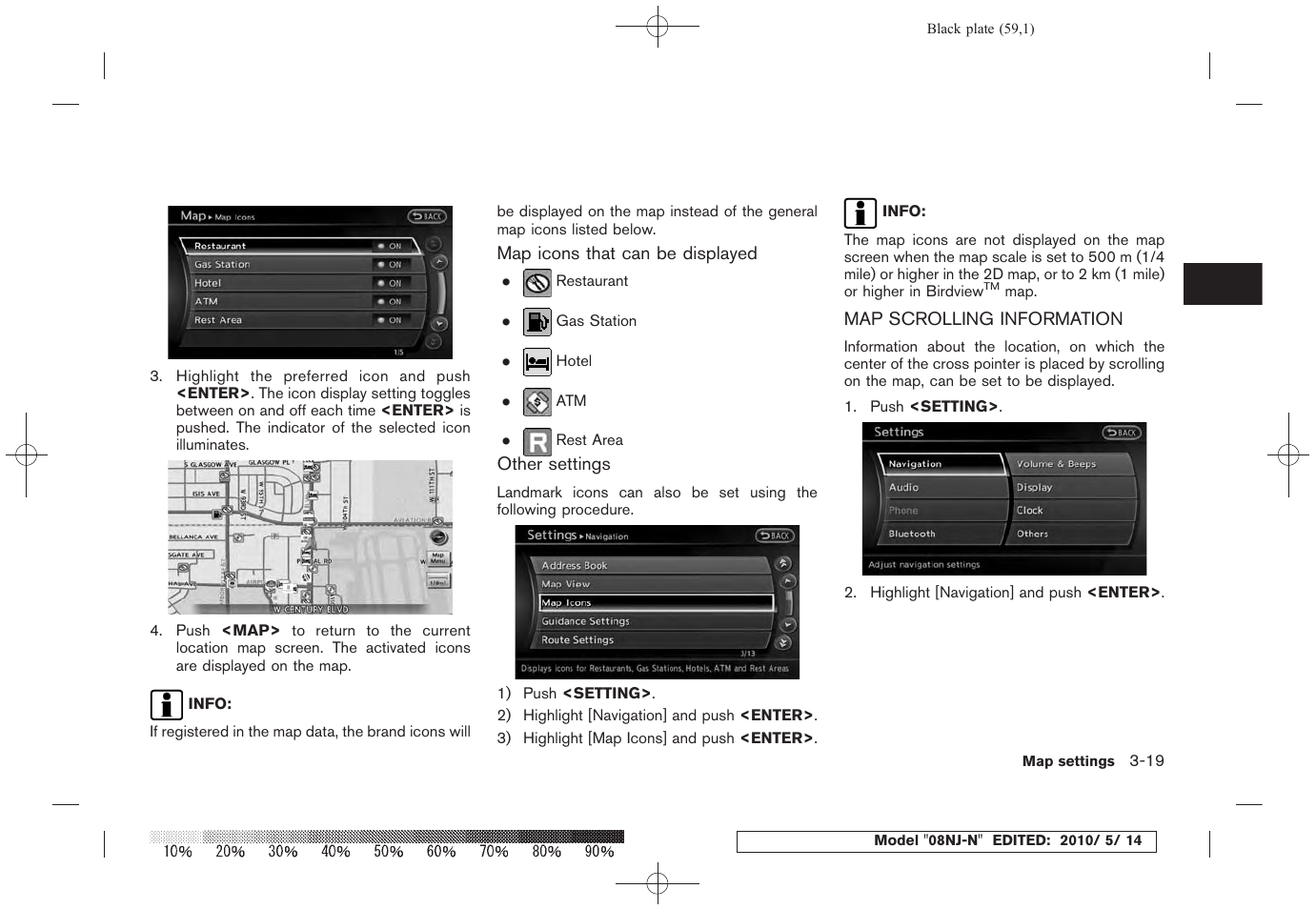 Map scrolling information -19 | NISSAN 2010 Maxima - Navigation System Owner's Manual User Manual | Page 56 / 241