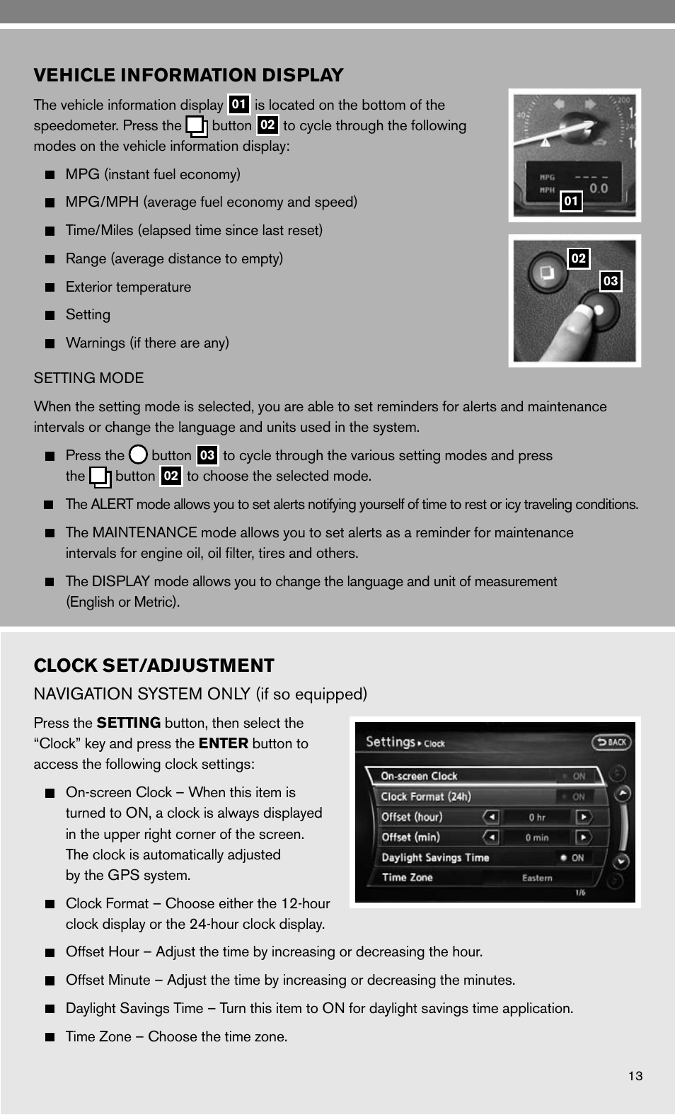 Vehicle information display, Clock set/adjustment | NISSAN 2010 Maxima - Quick Reference Guide User Manual | Page 15 / 48