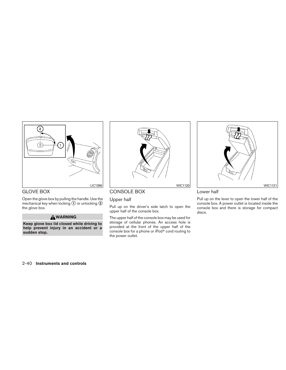 Glove box -40 console box -40 | NISSAN 2011 Maxima - Owner's Manual User Manual | Page 111 / 454