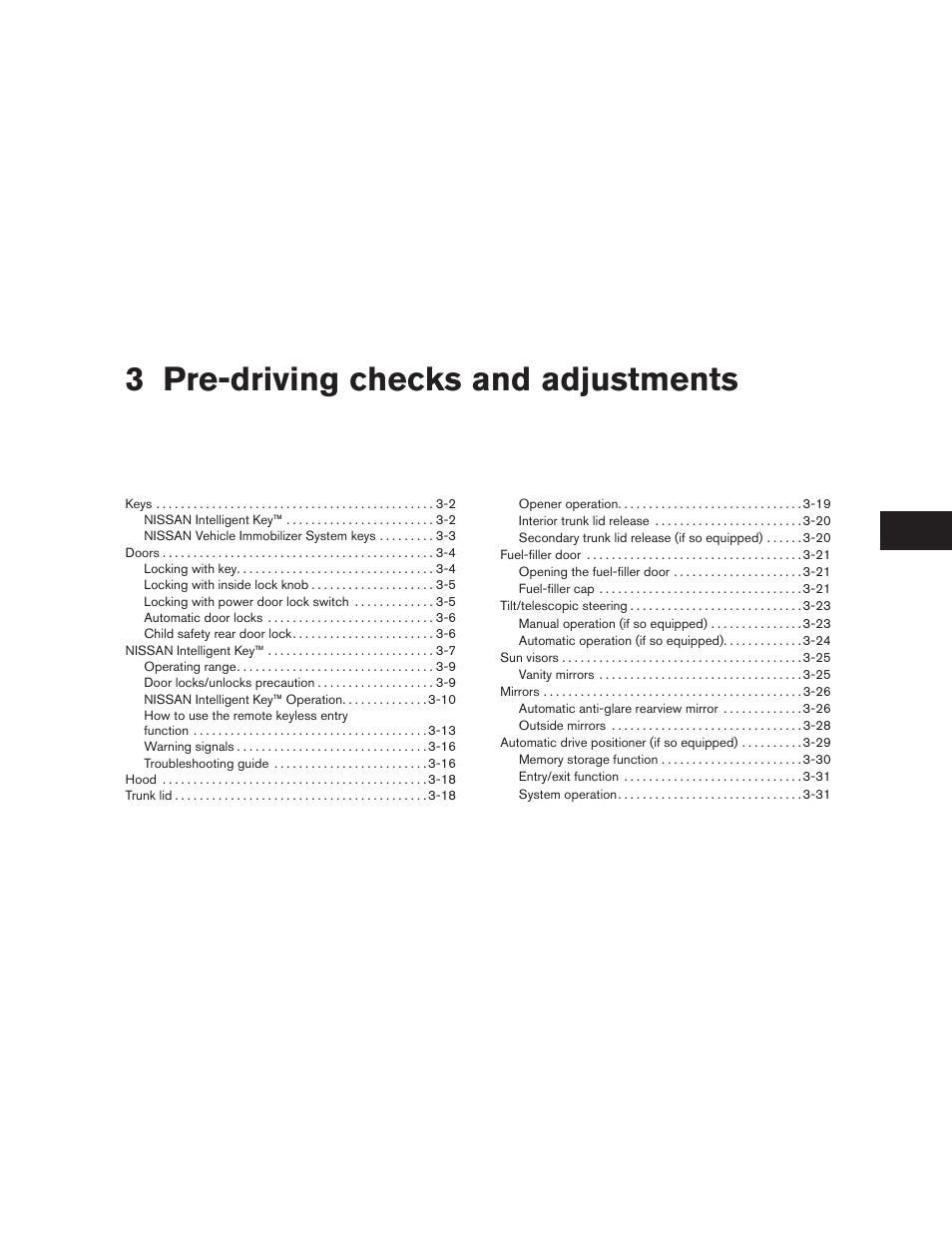Pre-driving checks and adjustments, 3 pre-driving checks and adjustments | NISSAN 2011 Maxima - Owner's Manual User Manual | Page 128 / 454