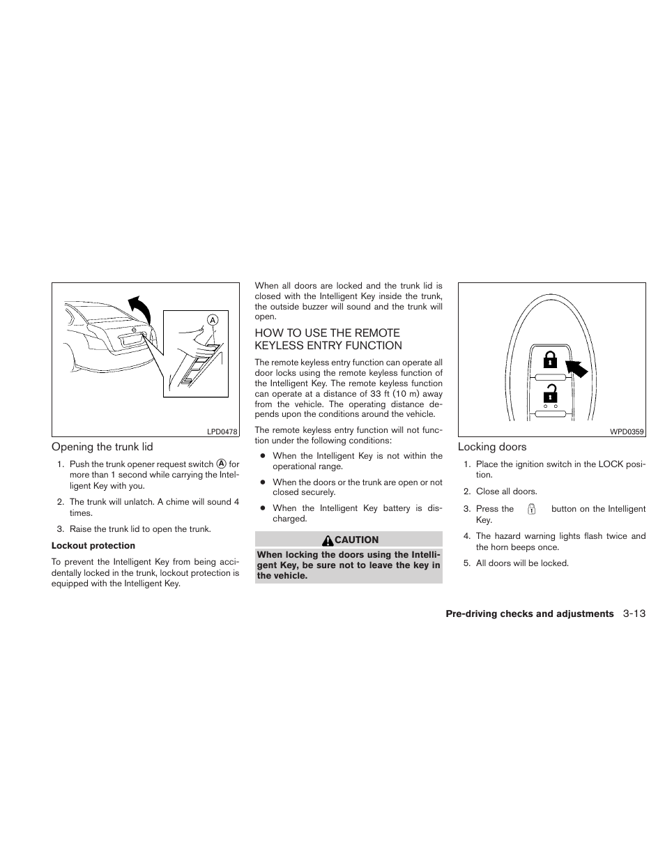 How to use the remote keyless entry function -13 | NISSAN 2011 Maxima - Owner's Manual User Manual | Page 140 / 454