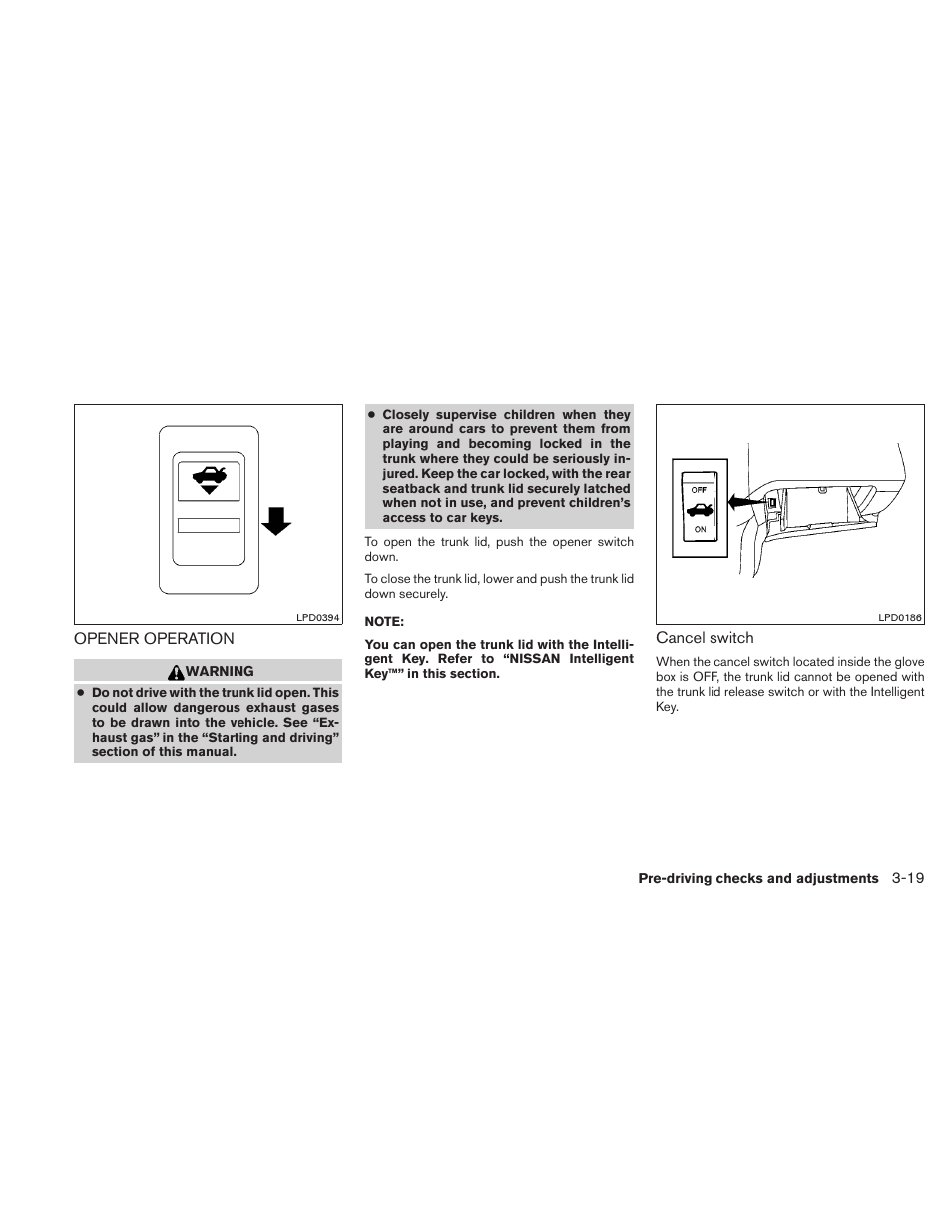 Opener operation -19 | NISSAN 2011 Maxima - Owner's Manual User Manual | Page 146 / 454