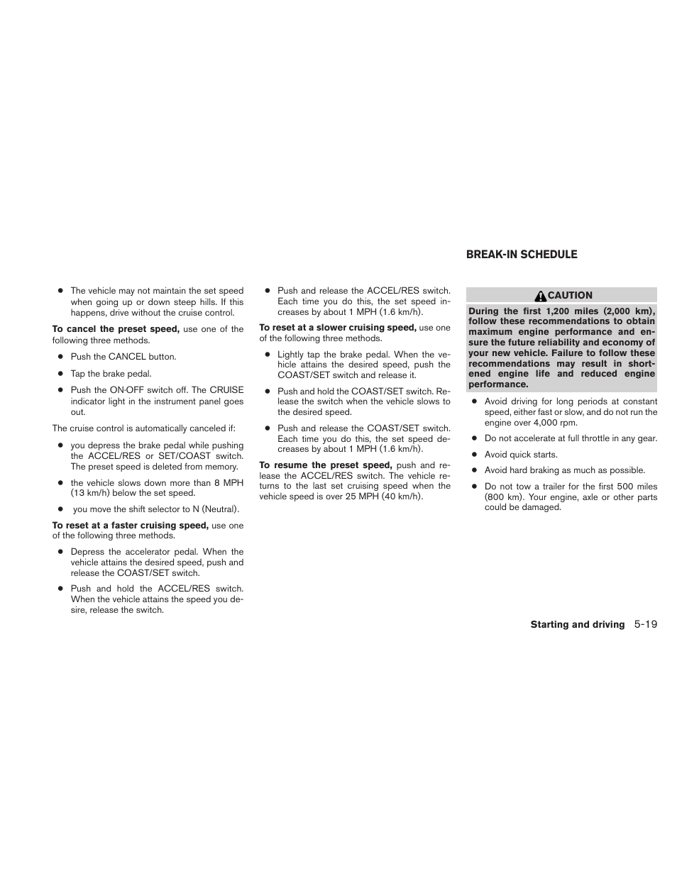 Break-in schedule -19 | NISSAN 2011 Maxima - Owner's Manual User Manual | Page 342 / 454
