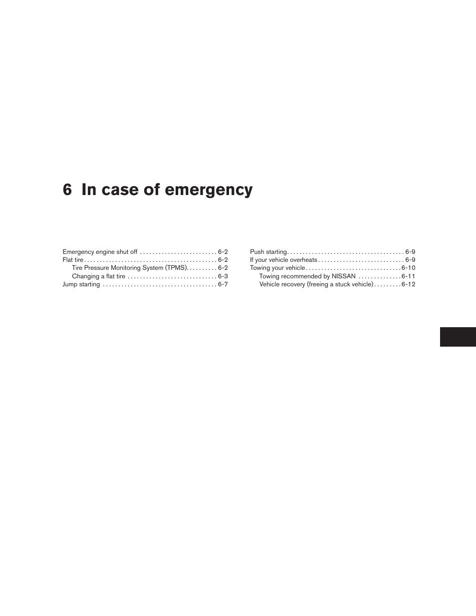 In case of emergency, 6 in case of emergency | NISSAN 2011 Maxima - Owner's Manual User Manual | Page 352 / 454
