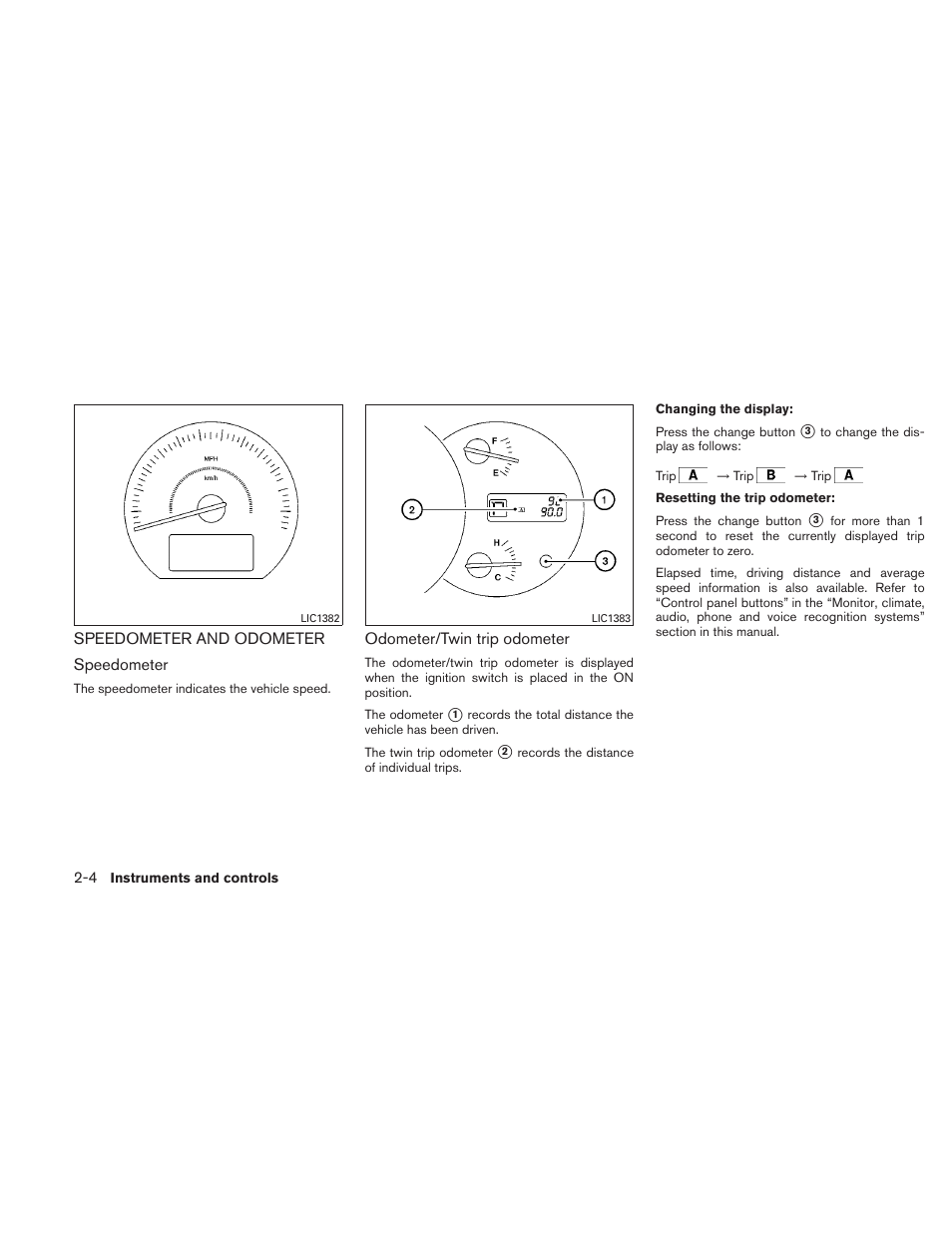 Speedometer and odometer -4 | NISSAN 2011 Maxima - Owner's Manual User Manual | Page 75 / 454