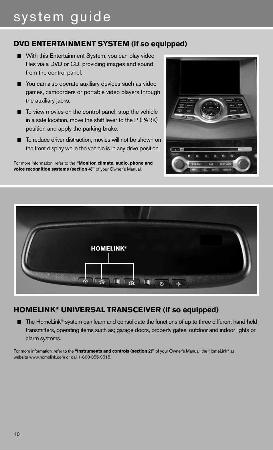 System guide, Homelink, Universal transceiver (if so equipped) | Dvd entertainment system (if so equipped) | NISSAN 2011 Maxima - Quick Reference Guide User Manual | Page 12 / 16