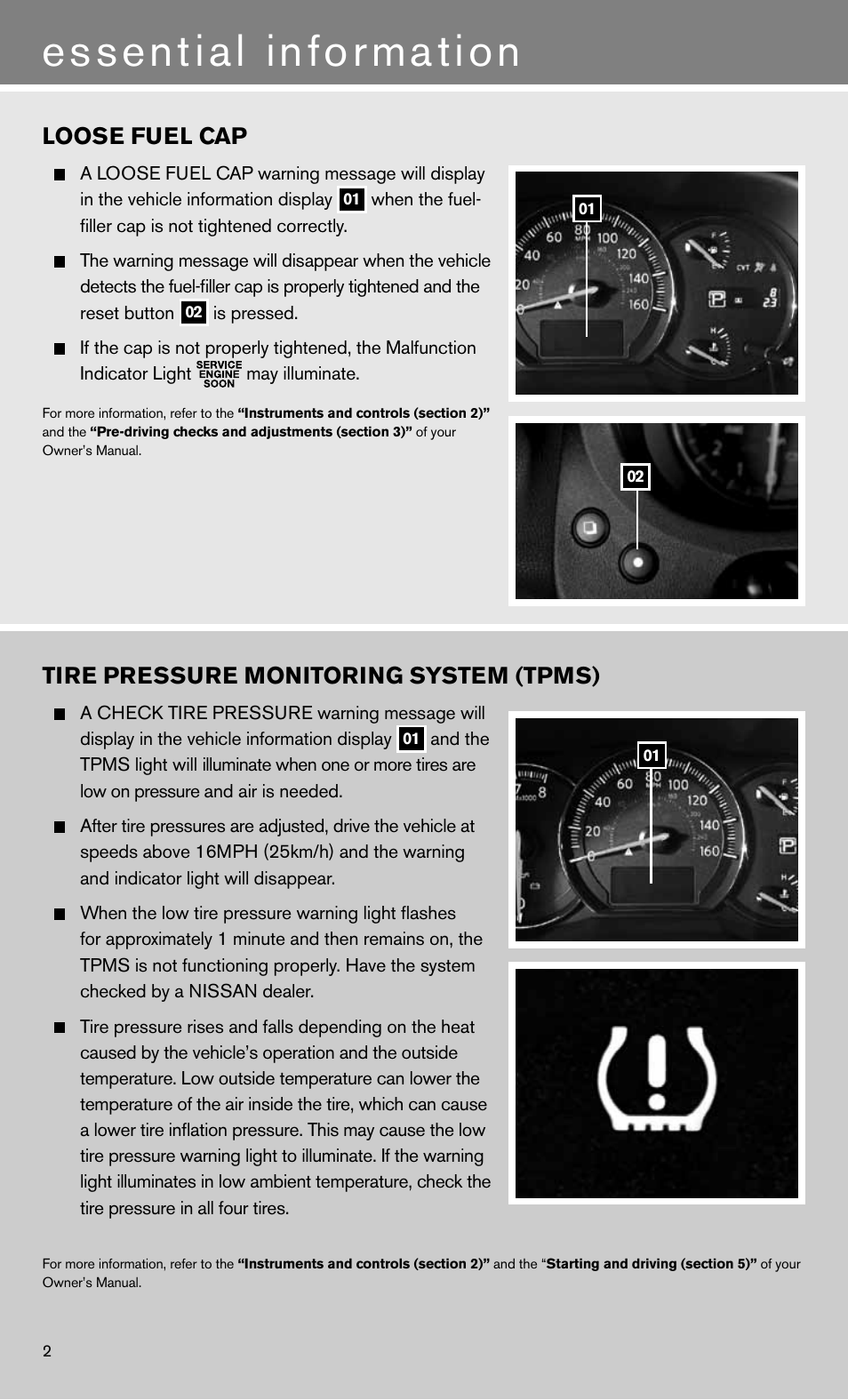 Essential information, Loose fuel cap, Tire pressure monitoring system (tpms) | NISSAN 2011 Maxima - Quick Reference Guide User Manual | Page 4 / 16