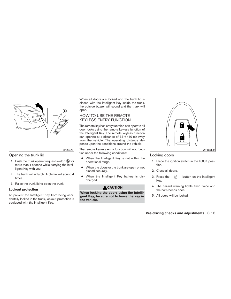 How to use the remote keyless entry function -13 | NISSAN 2012 Maxima - Owner's Manual User Manual | Page 142 / 450