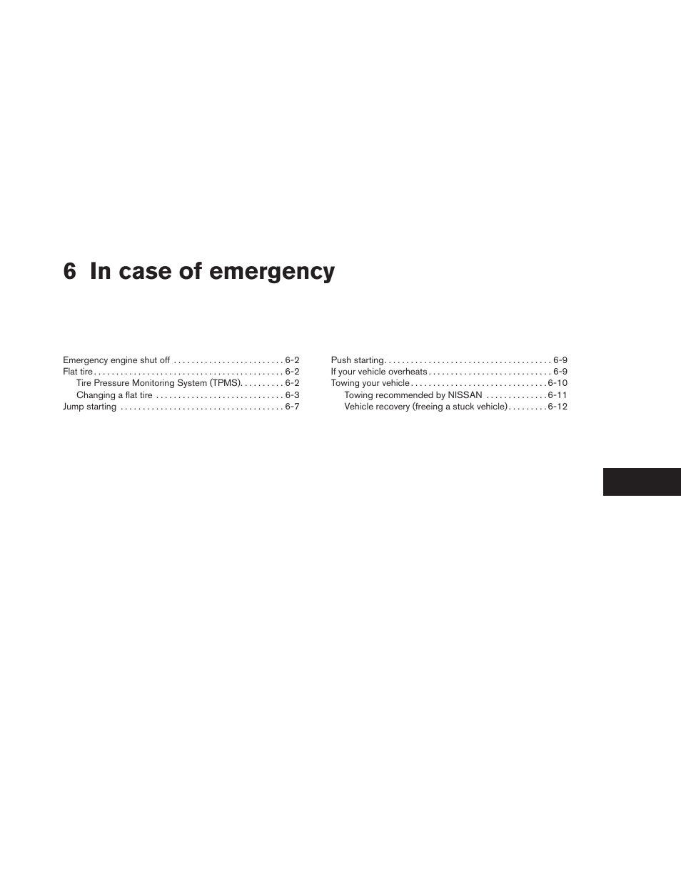 In case of emergency, 6 in case of emergency | NISSAN 2012 Maxima - Owner's Manual User Manual | Page 352 / 450