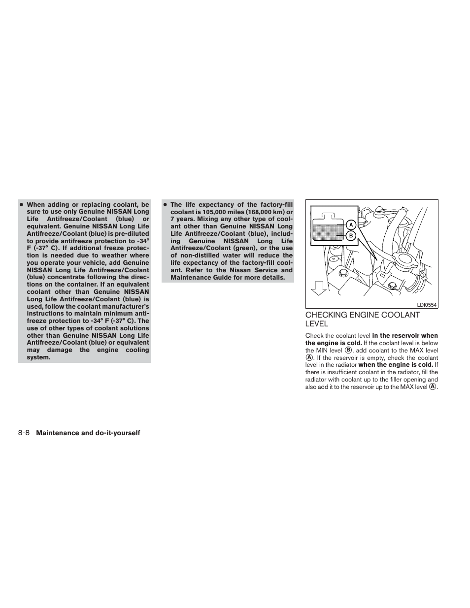 Checking engine coolant level -8 | NISSAN 2012 Maxima - Owner's Manual User Manual | Page 381 / 450