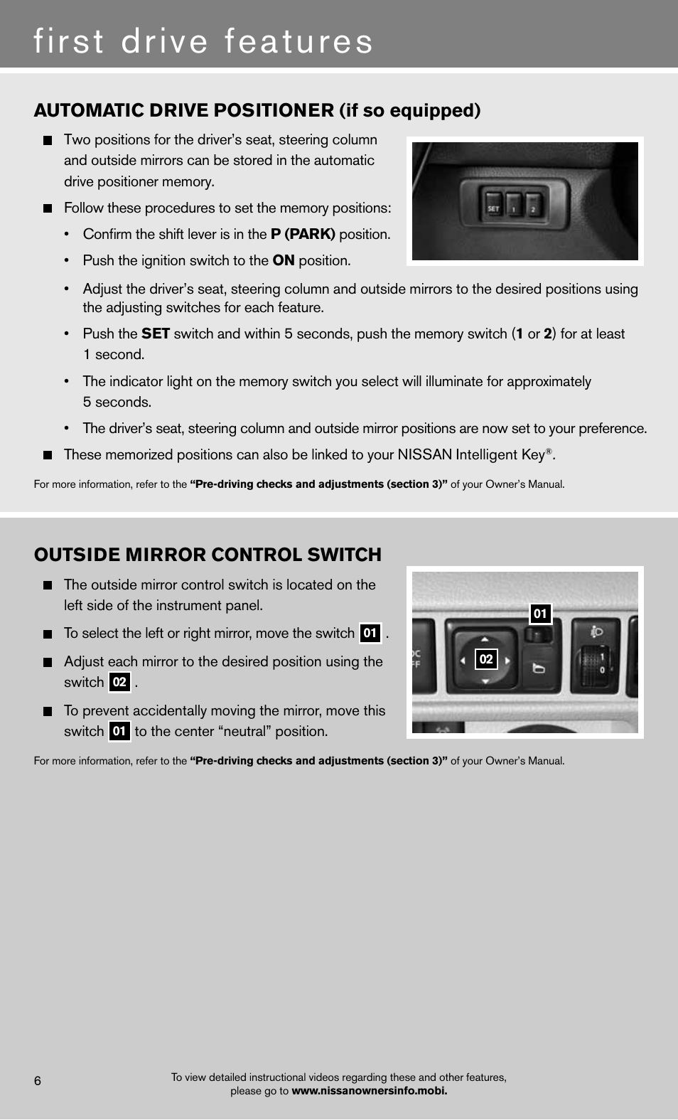 First drive features, Automatic drive positioner (if so equipped), Outside mirror control switch | NISSAN 2012 Maxima - Quick Reference Guide User Manual | Page 8 / 20