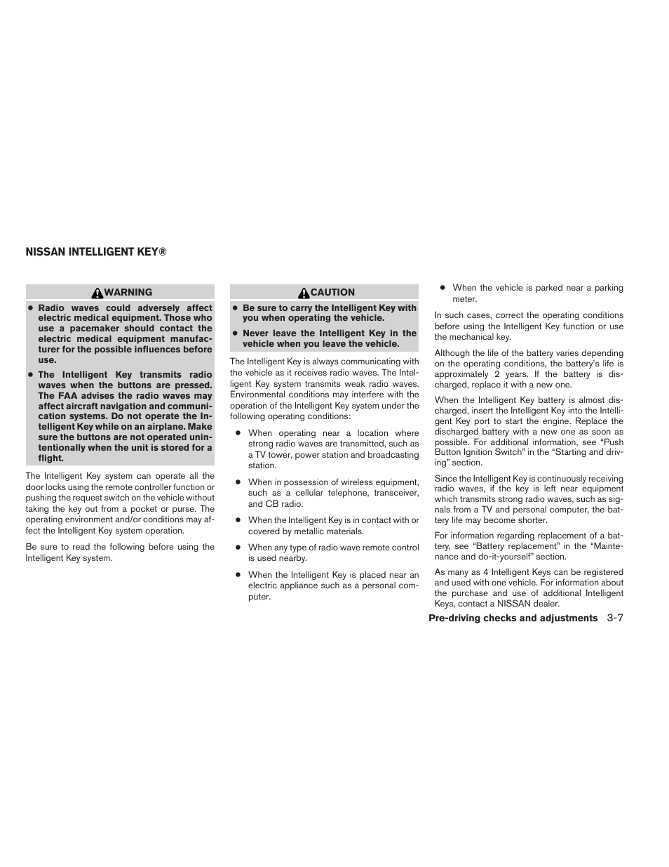 Nissan intelligent key® -7 | NISSAN 2013 Maxima - Owner's Manual User Manual | Page 136 / 444