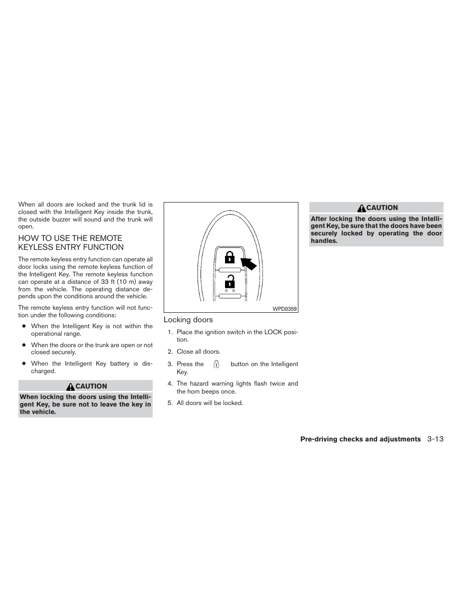 How to use the remote keyless entry function -13 | NISSAN 2013 Maxima - Owner's Manual User Manual | Page 142 / 444