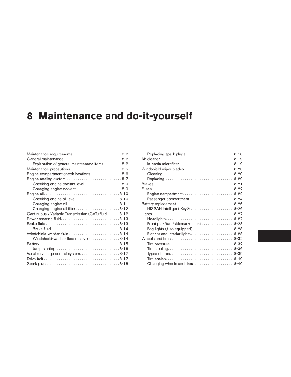 Maintenance and do-it-yourself, 8 maintenance and do-it-yourself | NISSAN 2013 Maxima - Owner's Manual User Manual | Page 364 / 444