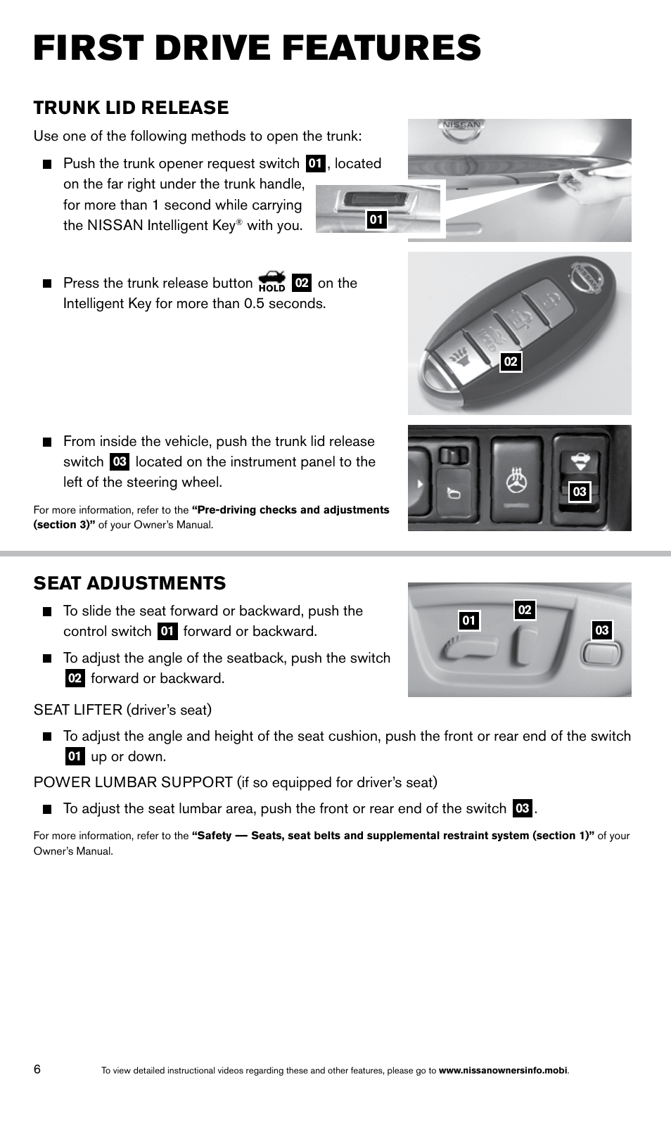 First drive features, Seat adjustments, Trunk lid release | NISSAN 2014 Maxima - Quick Reference Guide User Manual | Page 8 / 24