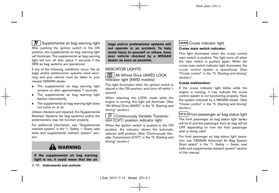 Indicator lights -16, Warning | NISSAN 2011 Murano - Owner's Manual User Manual | Page 102 / 481