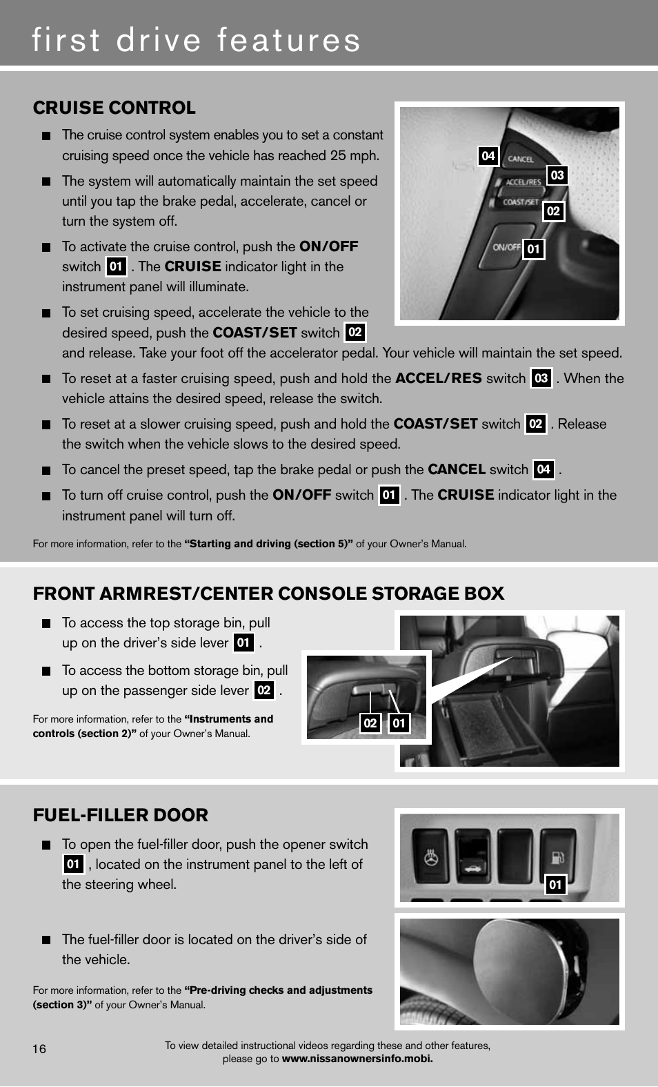 First drive features, Cruise control, Fuel-filler door | Front armrest/center console storage box | NISSAN 2012 Murano - Quick Reference Guide User Manual | Page 18 / 28