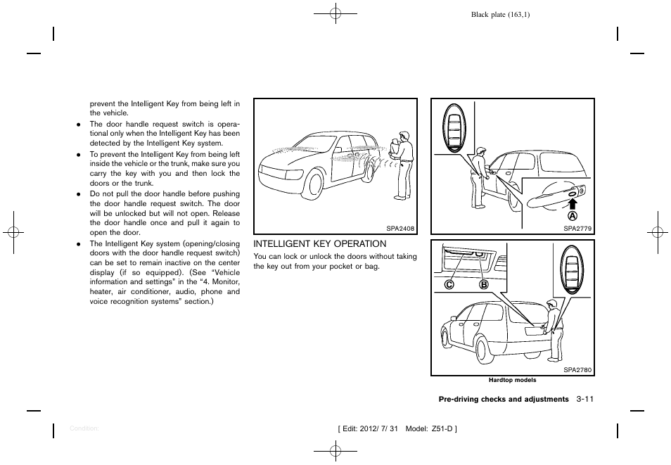 Intelligent key operation -11 | NISSAN 2013 Murano - Owner's Manual User Manual | Page 165 / 507