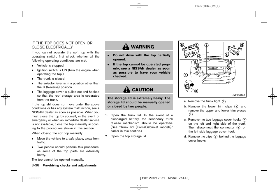 If the top does not open or close electrically -38, Warning, Caution | NISSAN 2013 Murano - Owner's Manual User Manual | Page 192 / 507