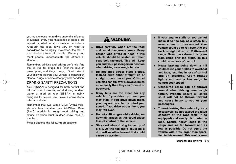 Driving safety precautions -9, Warning | NISSAN 2013 Murano - Owner's Manual User Manual | Page 357 / 507