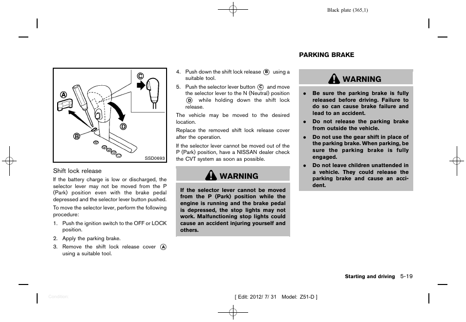 Parking brake -19, Warning | NISSAN 2013 Murano - Owner's Manual User Manual | Page 367 / 507