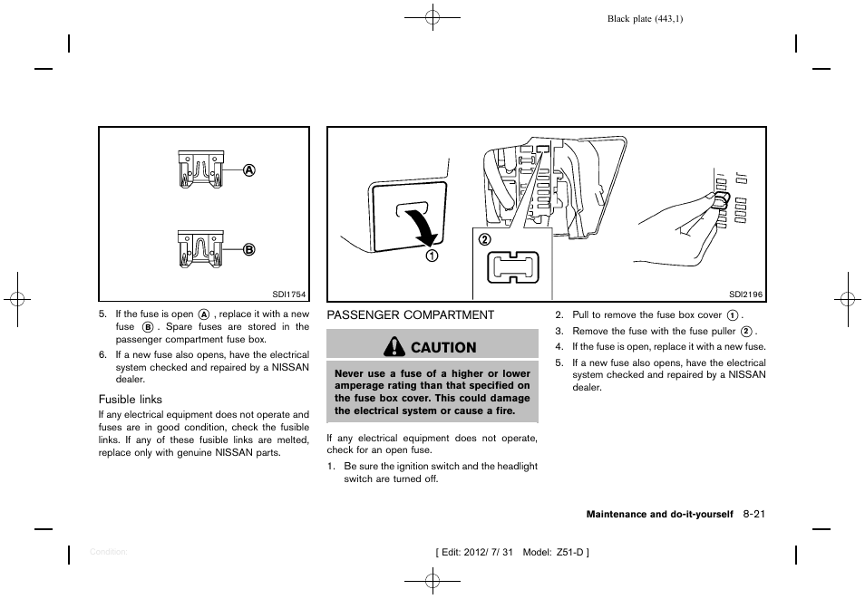 Passenger compartment -21, Caution | NISSAN 2013 Murano - Owner's Manual User Manual | Page 445 / 507