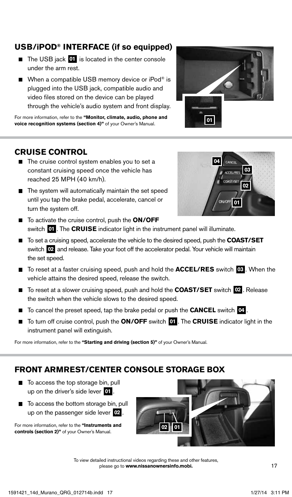 Front armrest/center console storage box, Cruise control, Usb/ipod | Interface (if so equipped) | NISSAN 2014 Murano - Quick Reference Guide User Manual | Page 19 / 28