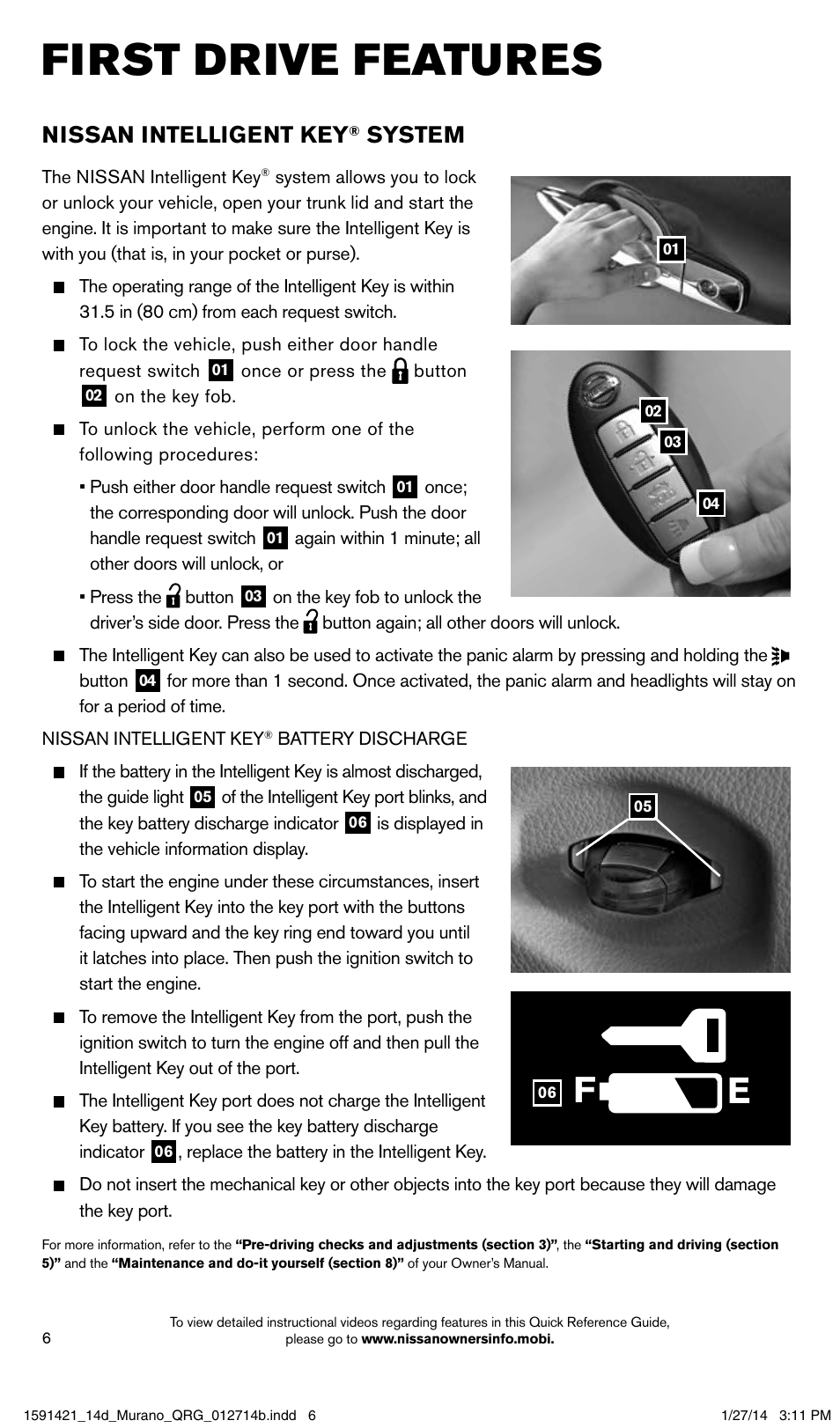 First drive features, Nissan intelligent key, System | NISSAN 2014 Murano - Quick Reference Guide User Manual | Page 8 / 28