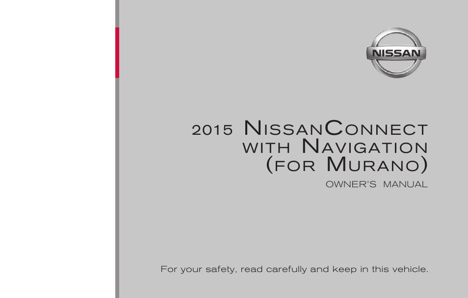 NISSAN 2015 Murano - Navigation System Owner's Manual User Manual | 203 pages