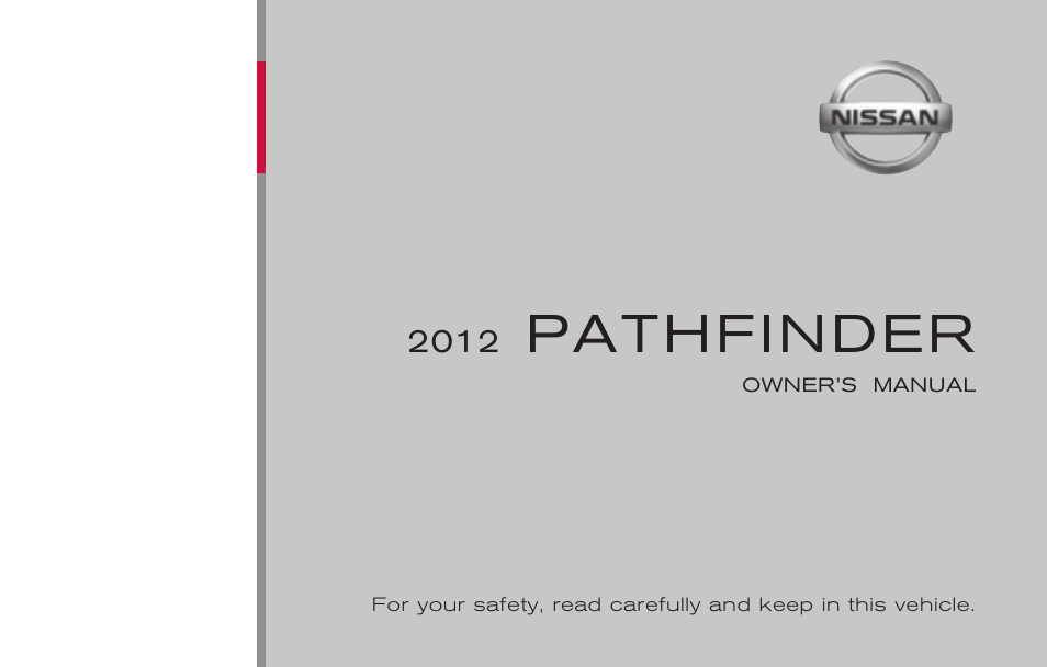 NISSAN 2012 Pathfinder - Owner's Manual User Manual | 480 pages