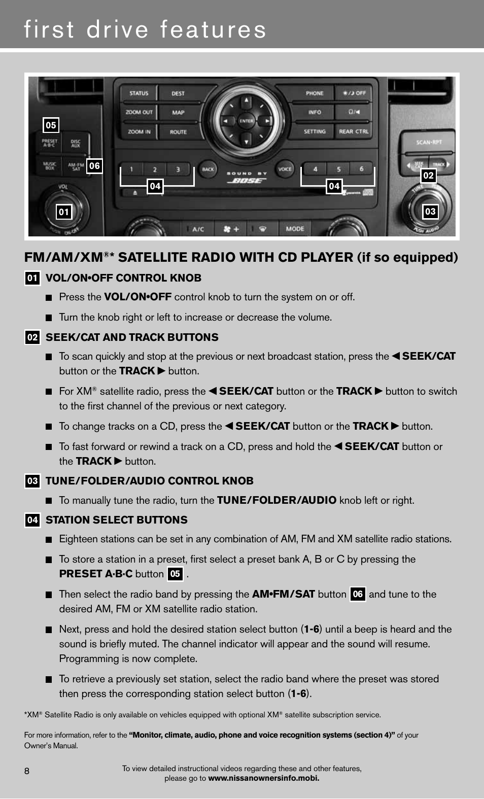 First drive features, Fm/am/xm, Satellite radio with cd player (if so equipped) | NISSAN 2012 Pathfinder - Quick Reference Guide User Manual | Page 10 / 20