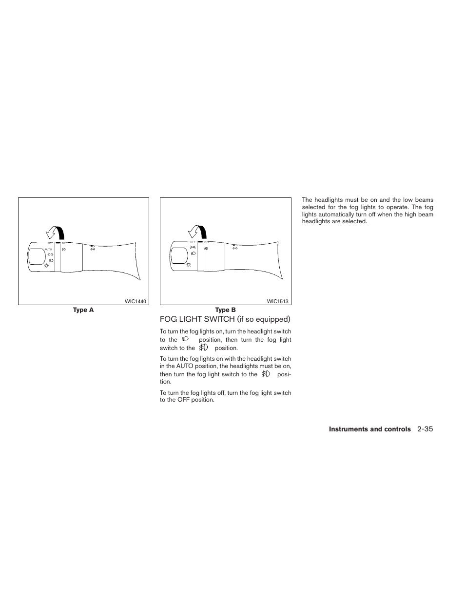 Fog light switch (if so equipped) -35 | NISSAN 2014 Pathfinder - Owner's Manual User Manual | Page 122 / 492