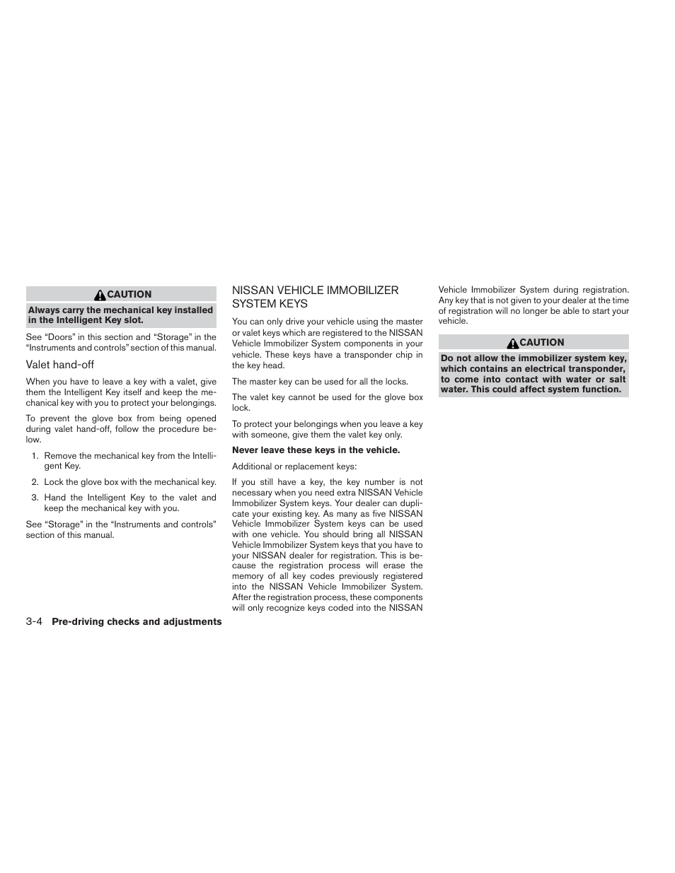 Nissan vehicle immobilizer system keys -4 | NISSAN 2014 Pathfinder - Owner's Manual User Manual | Page 155 / 492