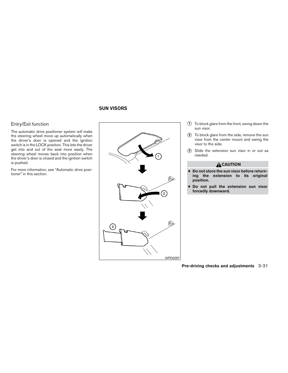 Sun visors -31 | NISSAN 2014 Pathfinder - Owner's Manual User Manual | Page 182 / 492