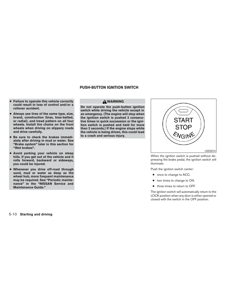 Push-button ignition switch -10 | NISSAN 2014 Pathfinder - Owner's Manual User Manual | Page 363 / 492