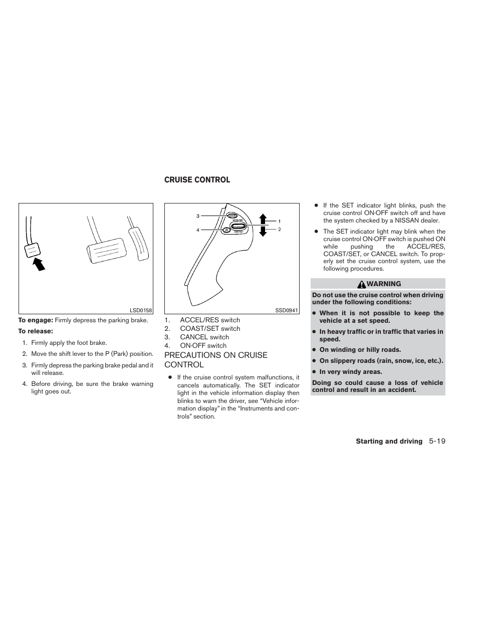 Cruise control -19, Precautions on cruise control -19 | NISSAN 2014 Pathfinder - Owner's Manual User Manual | Page 372 / 492